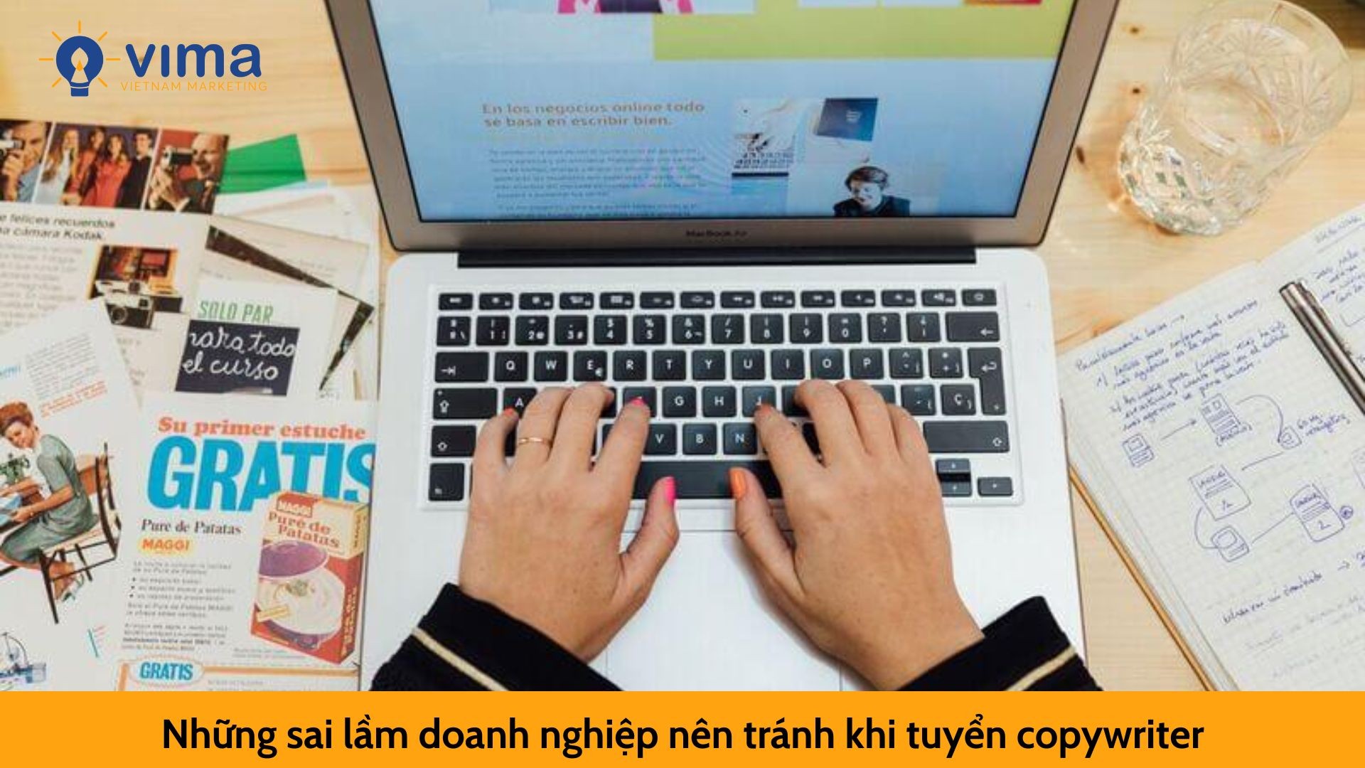 Những sai lầm doanh nghiệp nên tránh khi tuyển copywriter